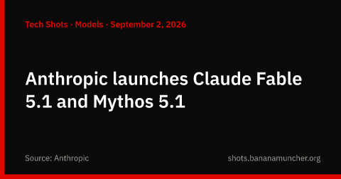 Anthropic lancia Claude Fable 5.1 e Mythos 5.1