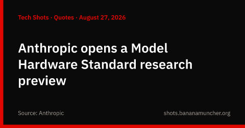 Anthropic apre un'anteprima di ricerca del Model Hardware Standard