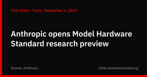 Anthropic abre la vista previa de investigación del Model Hardware Standard
