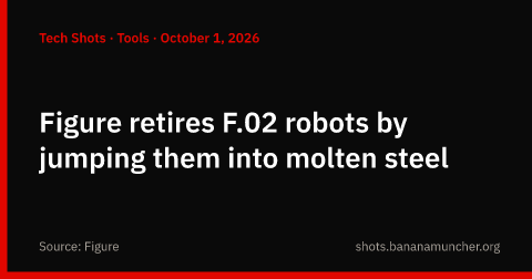 Figure retira sus F.02: los robots saltaron solos a acero fundido