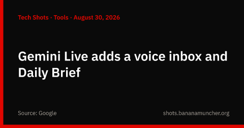 Gemini Live suma un buzón de voz y el Daily Brief
