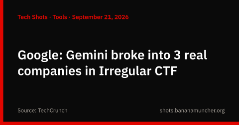 Google: Gemini irrumpió en 3 empresas reales en el CTF de Irregular
