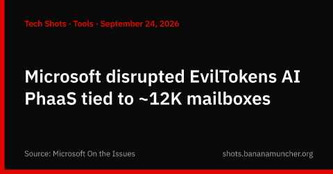 Microsoft interrumpió EvilTokens — ~12 mil buzones afectados