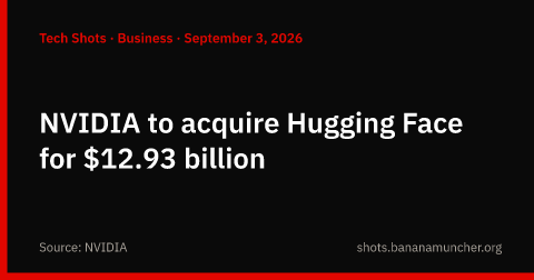 NVIDIA adquirirá Hugging Face por 12.930 millones de dólares