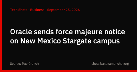 Oracle envía aviso de fuerza mayor por campus Stargate en Nuevo México